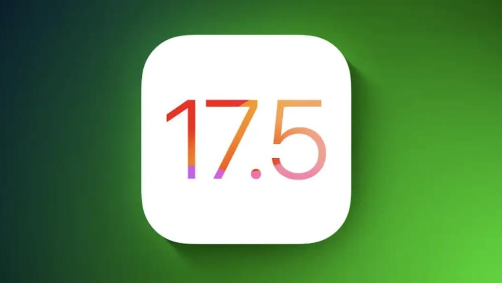 苹果iOS发布iOS17.5.2，信号更稳定、续航有提升